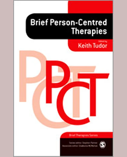 Brief Person-Centred Therapies, 1st Edition