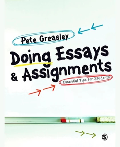 Doing Essays & Assignments: Essential Tips for Students