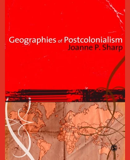 Geographies of Postcolonialism