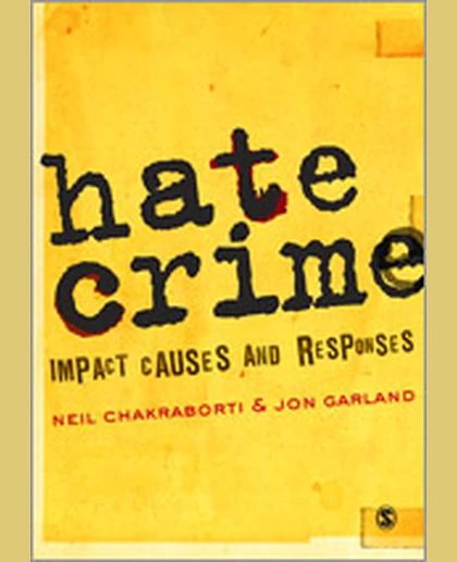 Hate Crime: Impact, Causes and Responses