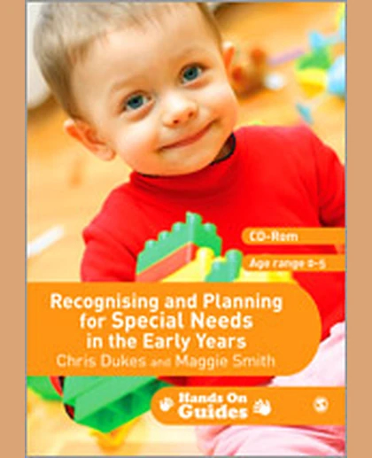Recognising and Planning for Special Needs in the Early Years, 1st Edition