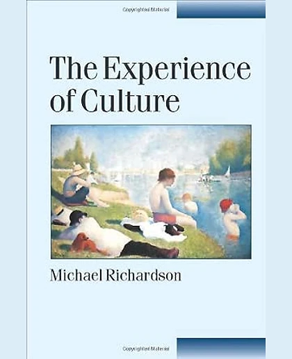 The Experience of Culture