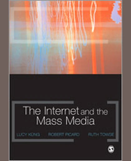The Internet and the Mass Media, 1st Edition