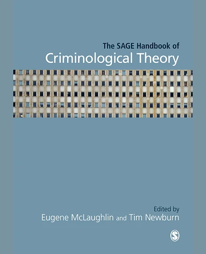 The SAGE Handbook of Criminological Theory, 1st Edition