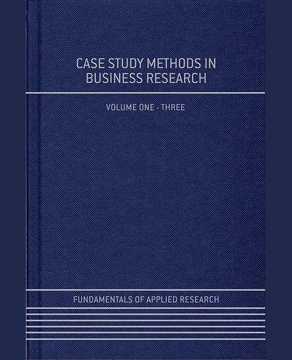Case Study Methods in Business Research, 1st Edition