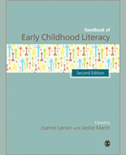 The SAGE Handbook of Early Childhood Literacy, 2nd Edition
