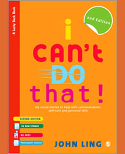 I Can′t Do That!: My Social Stories to Help with Communication, Self-Care and Personal Skills, 2nd Edition