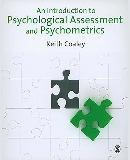 An Introduction to Psychological Assessment and Psychometrics