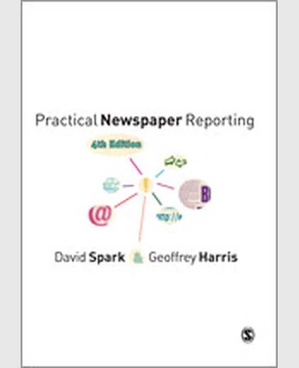 Practical Newspaper Reporting, 4th Edition