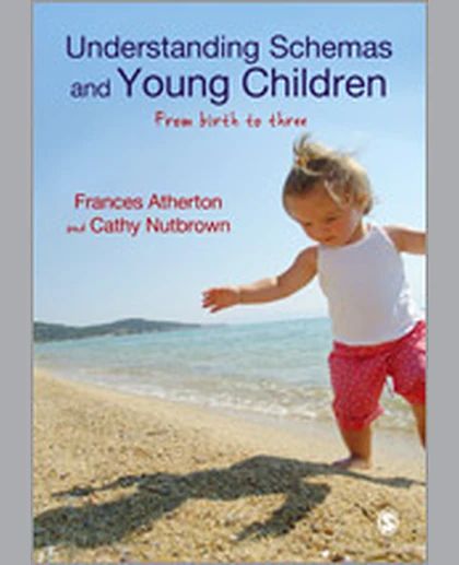 Understanding Schemas and Young Children: From Birth to Three, 1st Edition