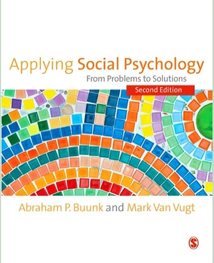 Applying Social Psychology: From Problems to Solutions, 2nd Edition