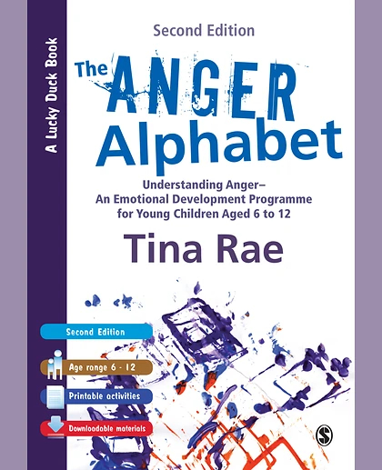 The Anger Alphabet: Understanding Anger - An Emotional Development Programme for Young Children Aged 6-12