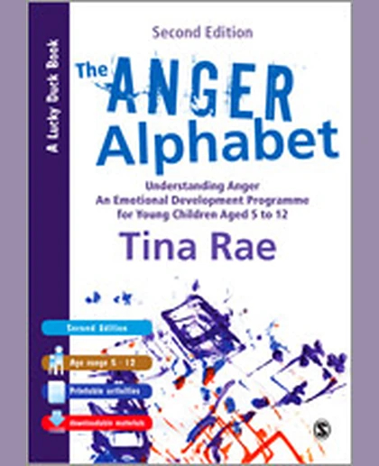 The Anger Alphabet: Understanding Anger - An Emotional Development Programme for Young Children Aged 6-12, 2nd Edition