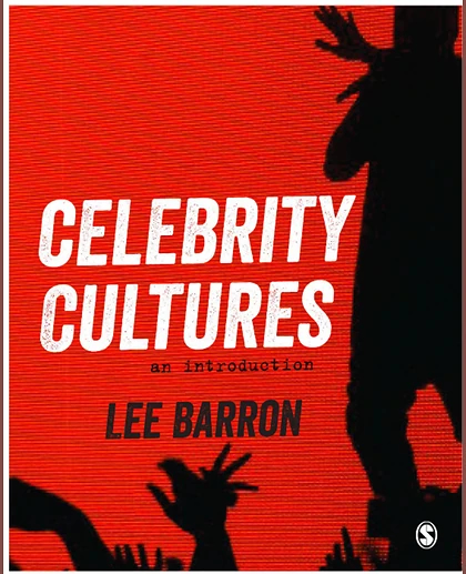 Celebrity Cultures: An Introduction, 1st Edition