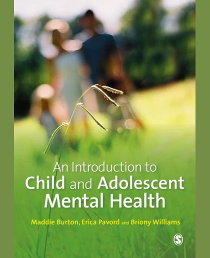 An Introduction to Child and Adolescent Mental Health
