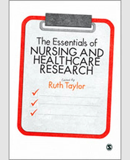 The Essentials of Nursing and Healthcare Research, 1st Edition