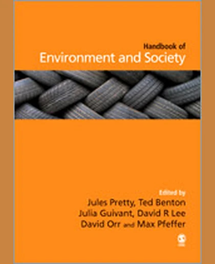 The SAGE Handbook of Environment and Society, 1st Edition