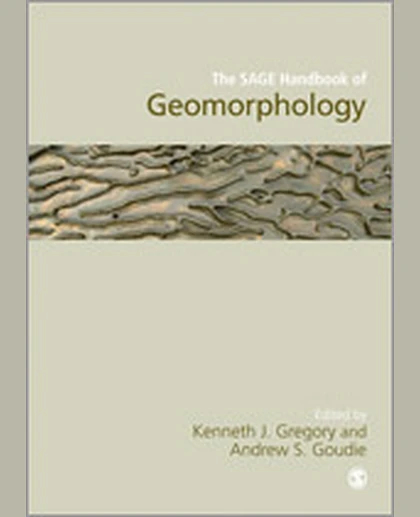 The SAGE Handbook of Geomorphology, 1st Edition