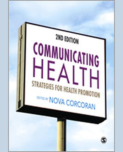 Communicating Health: Strategies for Health Promotion, 2nd Edition