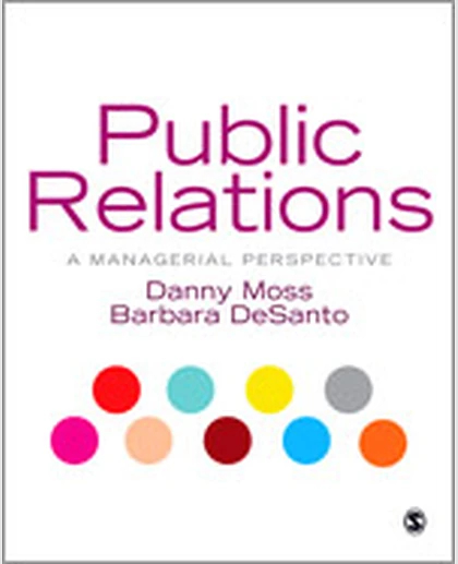 Public Relations: A Managerial Perspective, 1st Edition