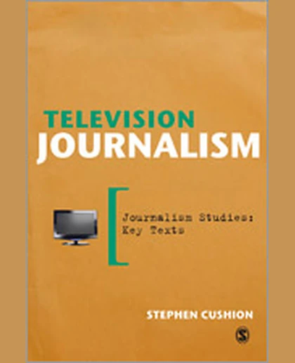 Television Journalism, 1st Edition