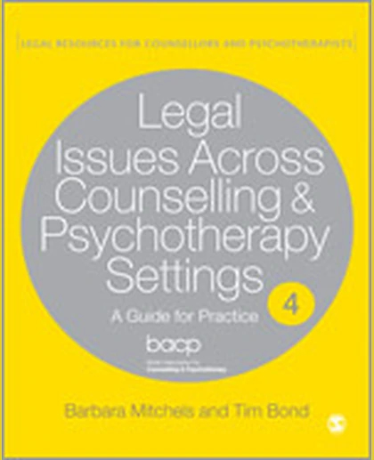 Legal Issues Across Counselling & Psychotherapy Settings: A Guide for Practice, 1st Edition