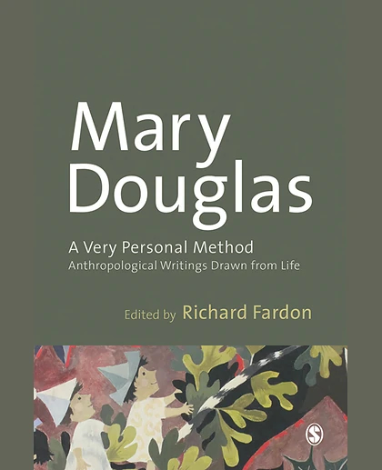 A Very Personal Method: Anthropological Writings Drawn From Life, 1st Edition