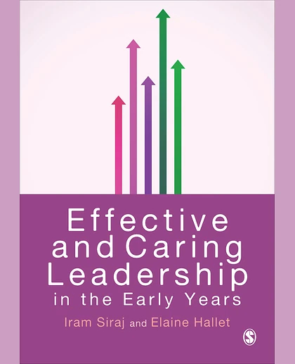 Effective and Caring Leadership in the Early Years, 1st Edition