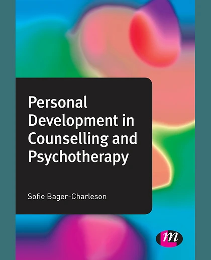 Personal Development in Counselling and Psychotherapy, 1st Edition