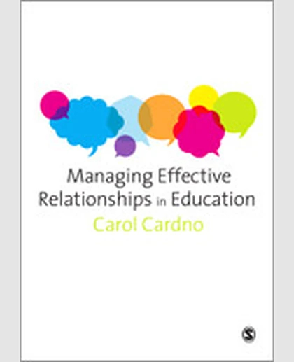 Managing Effective Relationships in Education, 1st Edition