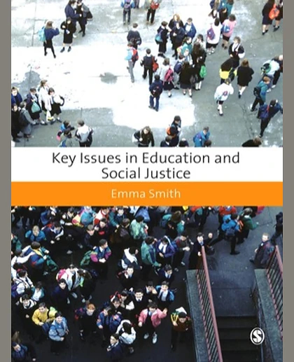 Key Issues in Education and Social Justice