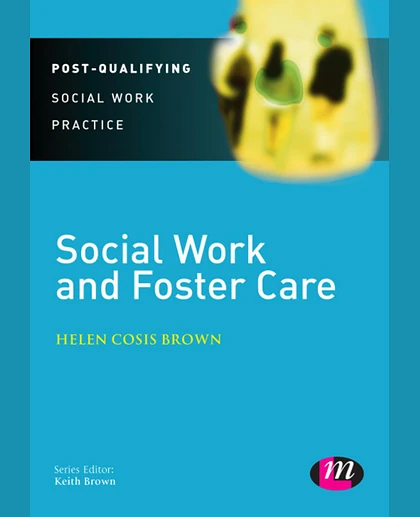 Social Work and Foster Care, 1st Edition