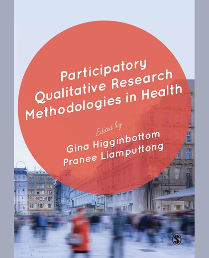 Participatory Qualitative Research Methodologies in Health