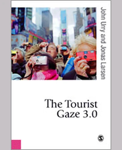 The Tourist Gaze 3.0, 3rd Edition
