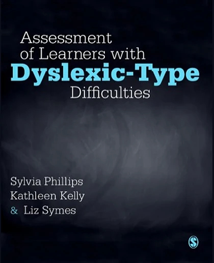 Assessment of Learners with Dyslexic-Type Difficulties, 1st Edition