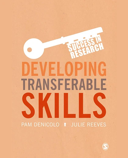 Developing Transferable Skills: Enhancing Your Research and Employment Potential