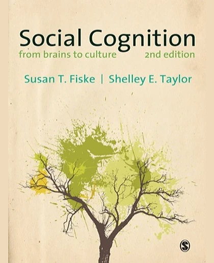 Social Cognition: From Brains to Culture, 2nd Edition