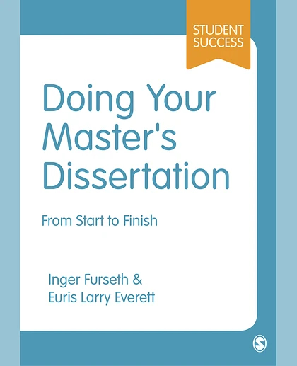 Doing Your Master's Dissertation: From Start to Finish