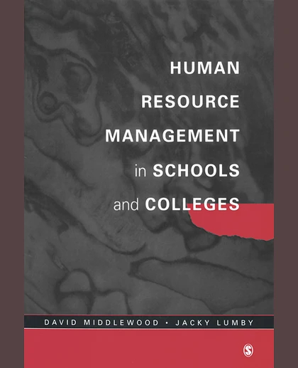 Human Resource Management in Schools and Colleges, 1st Edition