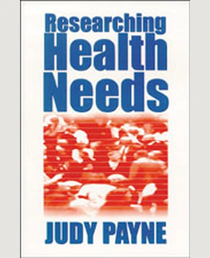 Researching Health Needs: A Community-Based Approach, 1st Edition