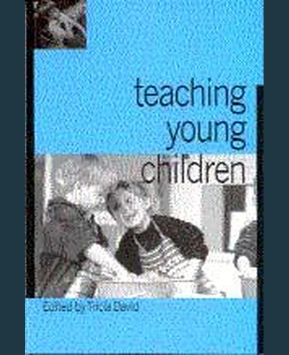 Teaching Young Children: SAGE Publications, 1st Edition