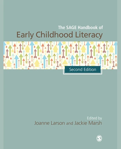 The SAGE Handbook of Early Childhood Literacy, 2nd Edition