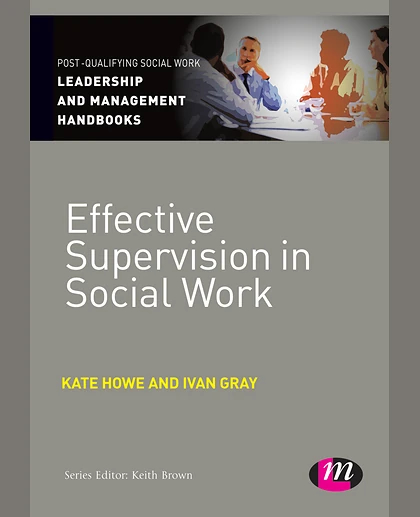 Effective Supervision in Social Work