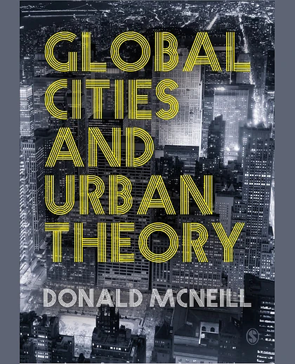 Global Cities and Urban Theory, 1st Edition