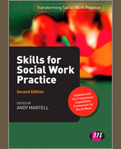 Skills for Social Work Practice, 2nd Edition