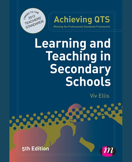Learning and Teaching in Secondary Schools, 5th Edition