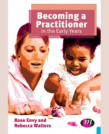 Becoming a Practitioner in the Early Years