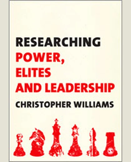 Researching Power, Elites and Leadership, 1st Edition