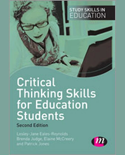 Critical Thinking Skills for Education Students, 2nd Edition