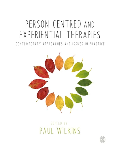 Person-Centred and Experiential Therapies: Contemporary Approaches and Issues in Practice